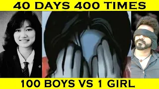40 days 400 times | 100 Boys VS 1 Girl | Junko Furuta | Tamil | Karuppu channel | Ravivarman
