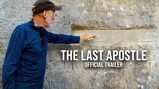 The Last Apostle (2020) | Official Trailer | Dr. Mark Fairchild Documentary