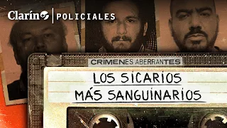 CRÍMENES ABERRANTES | Quiénes SON los SICARIOS más SANGUINARIOS