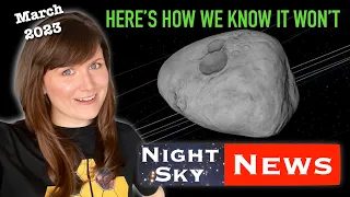 Will asteroid 2023 DW hit Earth on Valentine's Day 2046?! | Night Sky News March 2023