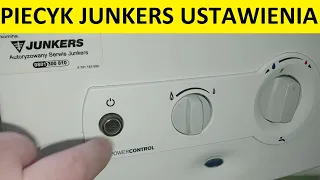 Piecyk Junkers: ustawienia, regulacja, sterowanie, funkcje? Jak ustawić piecyk gazowy Junkers?