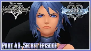 Kingdom Hearts HD 1.5 + 2.5 Remix - BBSFM - Part 40: Secret Episode