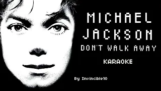 Don't Walk Away (Karaoke) Michael Jackson