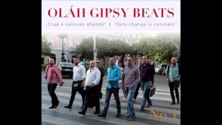 Oláh Gypsy Beats - Aven mande