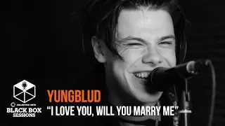 Yungblud - "I Love You, Will You Marry Me"