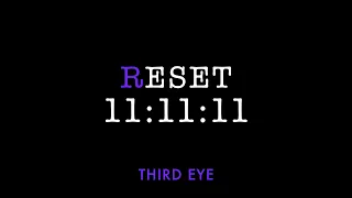 RESET 11:11:11 Meditation | High Vibrational Space | Expanded Timing Frequency || ∞ Third Eye Portal