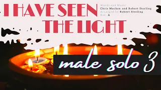 I Have Seen the Light | SATB Choir | Male Solo 3 part {C. Machen and R. Sterling}