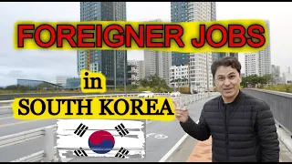 TOP 7 Jobs for Foreigners in South Korea