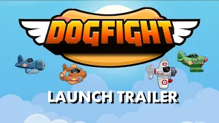 Dogfight : A Sausage Bomber Story Launch Trailer