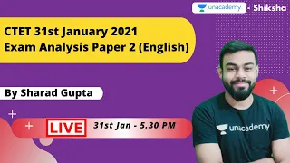 CTET 31st January 2021 Exam Analysis Paper 2 l English