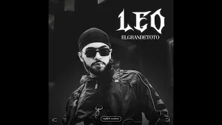 ElGrandeToto - Léo  (New Single 2021)