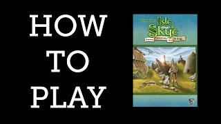 How to Play - Isle of Skye