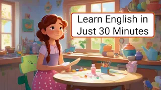 Learn English in Just 30 Minutes | Easy and Effective Methods