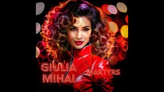 Giulia Mihai - Martyrs