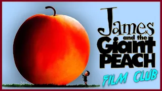 James And The Giant Peach Review | Film Club