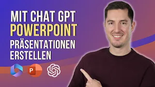 MIT CHATGPT POWERPOINT PRÄSENTATIONEN ERSTELLEN - Weniger Arbeit mit ChatGPT, PowerPoint & Designer