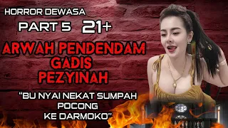 SADIS ❗❗❗DENDAM ARWAH GADIS P3Z1NAH "TERCIDUK Z1NAH DENGAN SUAMI ORANG DI AMUK MAS4 PART 5