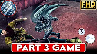 Batman: The Dark Knight Rises - Android/iOS Gameplay Walkthrough (PART 3)