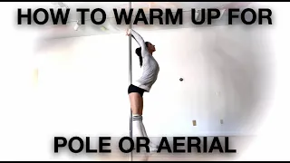 How to Warm up for Pole & Aerial - A Follow Along Routine by ElizabethBfit