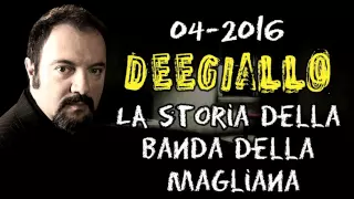 Dee Giallo - Puntata 4 - La storia della banda della Magliana