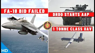 Indian Defence Updates : FA-18 Bid Fails,DRDO New AAP,New HALE UAV,Astra Mk2 Test,India in AUKUS