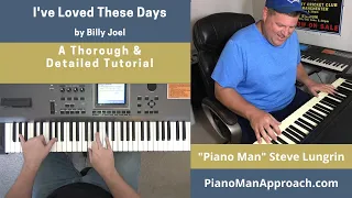 I've Loved These Days (Billy Joel), Free Tutorial!