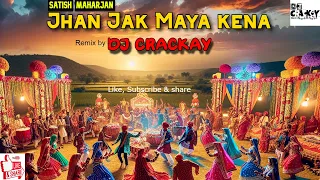 Jhan Jak Maya kena (Dance mix)  Satish Maharjan @DJCRACKAY popular newari song