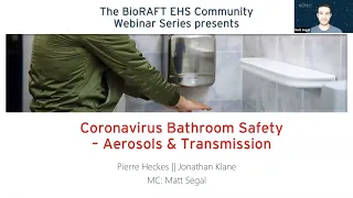 COVID-19 Bathroom Safety – Aerosols & Transmission – BioRAFT EHS Community Connection Webinar #13