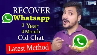 How to Recover Old Whatsapp Deleted Messages | Restore Whatsapp Chat without Backup