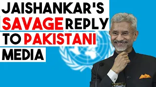 Jaishankar's Savage Reply To Pakistani Media