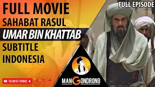 FULL EPISODE | Film Umar Bin Khattab Subtitle Indonesia FULL MOVIE