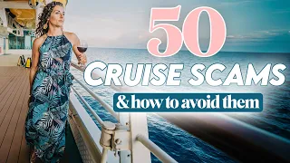 50 Biggest Cruise Rip Offs To Watch Out For in 2024