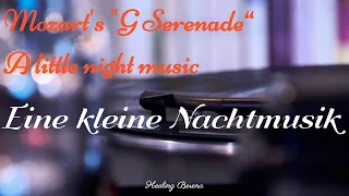 Mozart  Serenade No. 13 in G Major, K. 525 "Eine kleine Nachtmusik"
