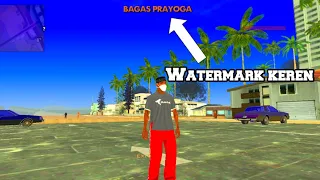 Cara menambahkan watermark DI GTA SA ANDROID mudah lo😱??? YUK TONTON CARANYA 🤗