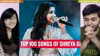 Couple Reaction on Top 100 Songs of Shreya Ghoshal | Hindi Songs