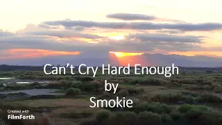 Smokie - Can't Cry Hard Enough
