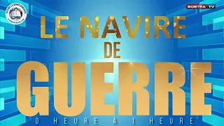 LE NAVIRE DE GUERRE 40 JOURS DE JEÛNE & PRIÈRE   23/11/2023