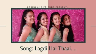 Lagdi Hai Thaai || Wedding choreography || Ragini and Friends