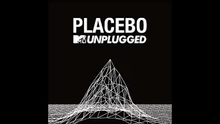 PLACEBO - Because I Want You ( Unplugged ) ´15