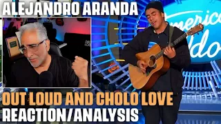 "Out Loud" and "Cholo Love" by Alejandro Aranda American Idol Reaction/Analysis by Musician/Producer