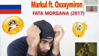 Markul feat Oxxxymiron - FATA MORGANA (2017)| RUSSIAN VIDEO REACTION | Aalu Fries