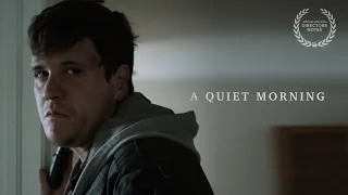 A QUIET MORNING - Thriller Short Film