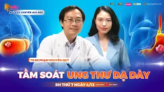 Ctalk #46 I Bác sĩ Phạm Nguyên Quý và những chia sẻ về việc TẦM SOÁT UNG THƯ DẠ DẠY cho bệnh nhân