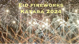 10 Minutes| Eid fireworks katara💥2024|Eid Al Fitr fireworks show at Katara Cultural Village|