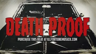 "Death Proof" Dark Underground Hip Hop Instrumental Rap Beat  - Prod. ILL Fortune