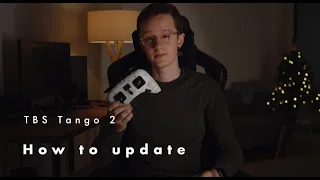 How to update TBS Tango 2 | SWISS FRIES