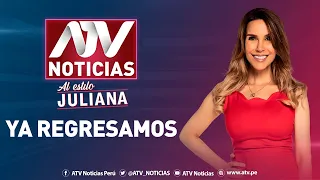 ATV Noticias Al Estilo Juliana - EN VIVO | Programa 20 de setiembre deL 2023