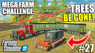 I DELETED a FULL GROWN FOREST for ARABLE FIELD! + 300k PROFIT | MEGA FARM | Farming Simulator 22