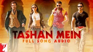 Tashan Mein | Full Song Audio | Tashan | Vishal Dadlani, Saleem | Vishal and Shekhar | Piyush Mishra