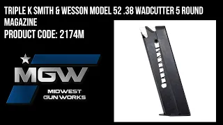 Triple K Smith & Wesson Model 52 .38 Wadcutter 5 Round Magazine - Part# 2174M